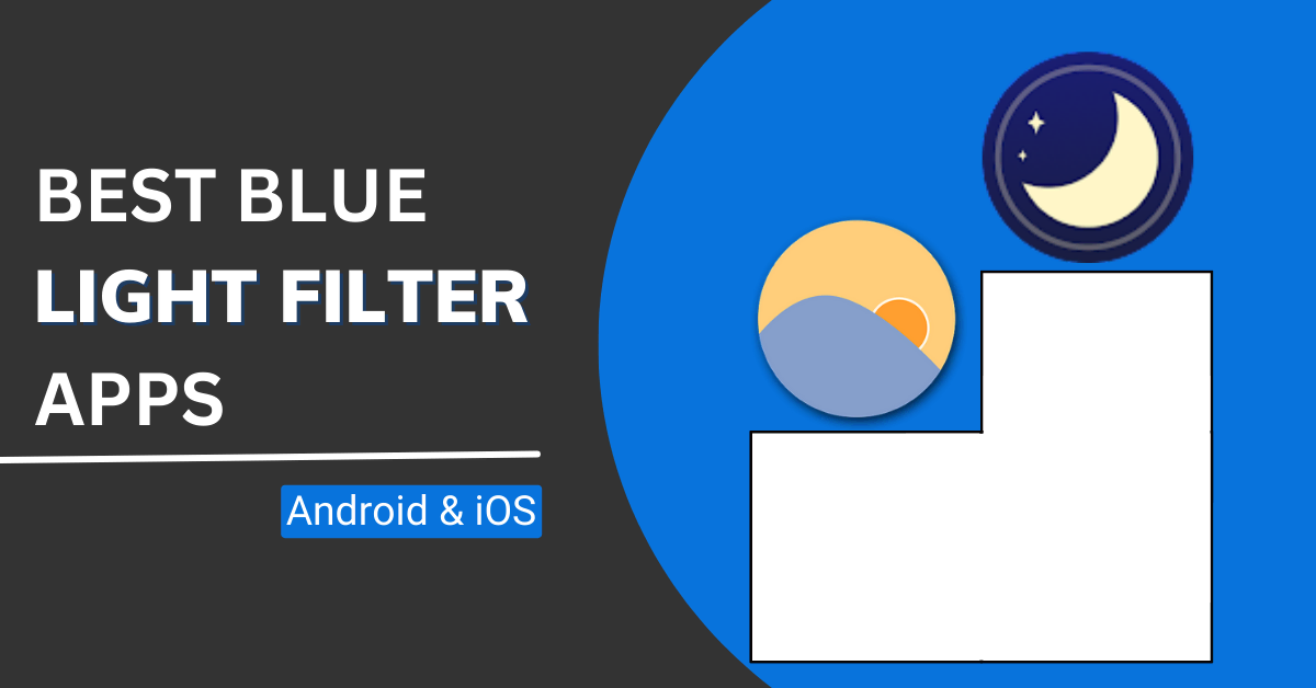 best blue light filter apps