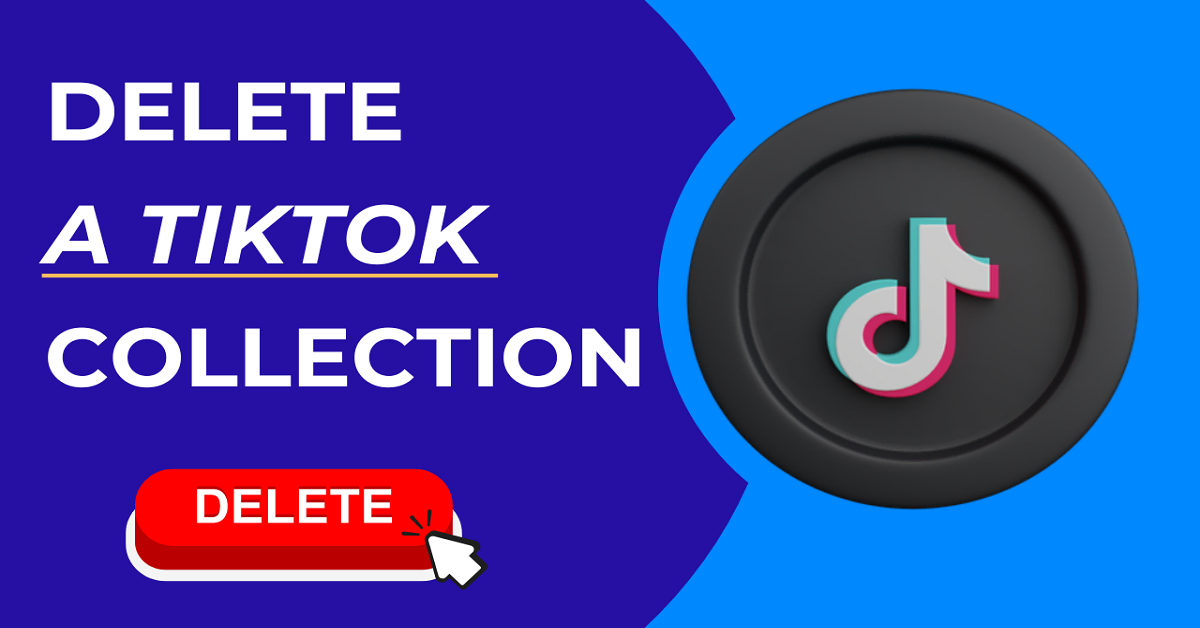 How to delete a TikTok collection